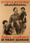 1940 Populations abandonnees, faites confiance Au Soldat Allemand!