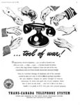 1944 ... tool of war! Trans-Canada Telephone System