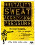 1997 Nissa. Brutality, Sweat, Aggression, Pressure. Necessary in sports. Not in a car dealership