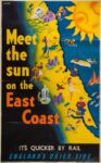 1939 Meet the sun on the East Coast. It’s Quicker By Rail. England’s Drier Side. LNER