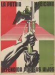 1942-45 La Patria Mexicana. Defendida Por Sus Hijos