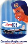 1952 Super DC-6. Canadian Pacific Airlines Across The Pacific