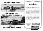 1955 Buying A New Car. Fly United East For Factory Delivery... Enjoy A Vacation Drive Home! United Air Lines