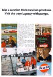 1968 Take a vacation from vacation problems. Visit the travel agency with pumps. Gulf