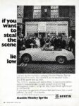 1969 Austin Healey Sprite, if you want to steal the scene lie low