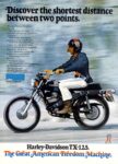 1972 Harley-Davidson TX-125. Discover the shortest distance between two points