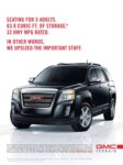 2010 HMC Terrain. Seating For Adults. 63.9 Cubic Ft. Of Storage. 32 HWY MPG Rated