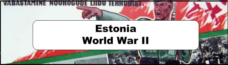 Estonia WW2 Propaganda Collection
