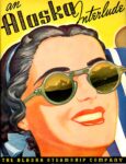 1938 an Alaska Interlude. The Alaska Steamship Company