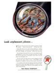 1943 Look unpleasant, please... Texaco. The Texas Company