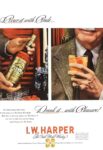 1943 Pour it with Pride... Drink it... with Pleasure. I.W.Harper