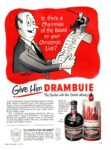 1951 Give Him Drambuie. The Cordial with the Scotch Whisky base