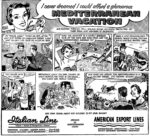 1953 I never dreamed I could afford a glamorous Mediterranean Vacation. Italian Line & American Export Lines