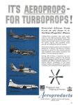 1953 It's Aeroprops - For Turboprops! Aeroproducts Allison