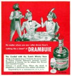 1956 No matter where you are - after dinner there’s nothing like a dram of Drambuie