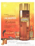 1956 You say it so well with the I.W. Harper Centerpiece
