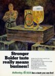 1968 Stronger Bolder taste really means business! Ballantine Ale XXX
