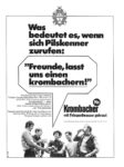 1969 Was bedeutet es, wenn sich Pilskenner zurufen. 'Freunde, lasst uns einen Krombachern!'