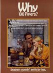 1969 Why 100 Pipers. Seagram wouldn’t settle for less