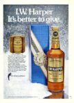 1975 I.W. Harper It's better to give