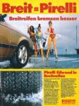1979 Breit=Pirelli. Breitreifen bremsen besser