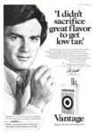 1979 'I didn't sacrifice great flavor to get low tar'. Vantage