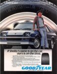 1983 If Shelby's name is on the car, ours is on the tires. GoodYear
