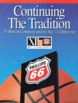 1997 Continuing The Tradition. Phillips 66 Company and the Big 12 Conference