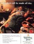 2000 The best call he made all day. Holiday Inn