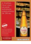 2010 A Itaipava Traz Uma Grande Novidade. Garrafinha De 250 Ml