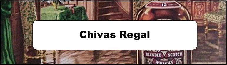 Chivas Regal Ad and Poster Collection