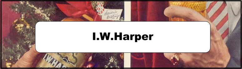 I. W. Harper Ad and Poster Collection