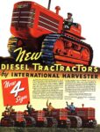 1940 New Diesel TracTracTors by International Harvester