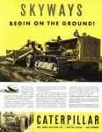 1940 Skyways Begin On The Ground! Caterpillar