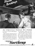 1941 Watch Northrop. We Whistle While We Work
