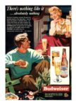 1949 There's nothing like it... absolutely nothing. Budweiser (2)