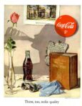 1950 Coca-Cola. Thirst, too, seeks quality