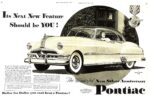 1951 Pontiac. Its Next New Feature Should be You!