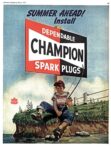 1951 Summer Ahead! Install Dependable Champion Spark Plugs