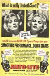 1951 Which is really Lizabeth Scott., world famous Auto-Lite Spark Plugs give you Smoother Performance ... Quick Starts