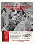 1957 Mildness is a pleasure with Pall Mall!
