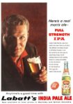 1960 Here's a real man's ale - Full Strength Ipa. Labatt's India Pale Ale