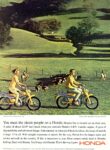 1965 Honda Trail 90. You meet the nicest people on a Honda