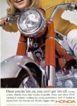 1965 Honda. Once you let 'em on, you can't get 'em off