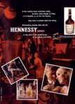 1967 Demanding people, they ask for Hennessy Cognac to sip neat in the small hours, or as a long, cool drink