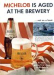 1967 Michelob Is Aged At The Brewery ... not on a boat