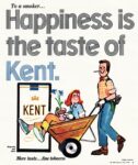 1968 To a smoker... Happiness is the taste of Kent