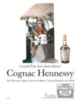 1969 Genießen Sie doch 'Erster Klasse'. Cognac Hennessy