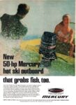 1969 New 50--hp Mercury. hot ski outboard that grabs fish, too