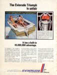 1969 The Evinrude Triumph is unfair. It has a built-in $5,000,000 advantage